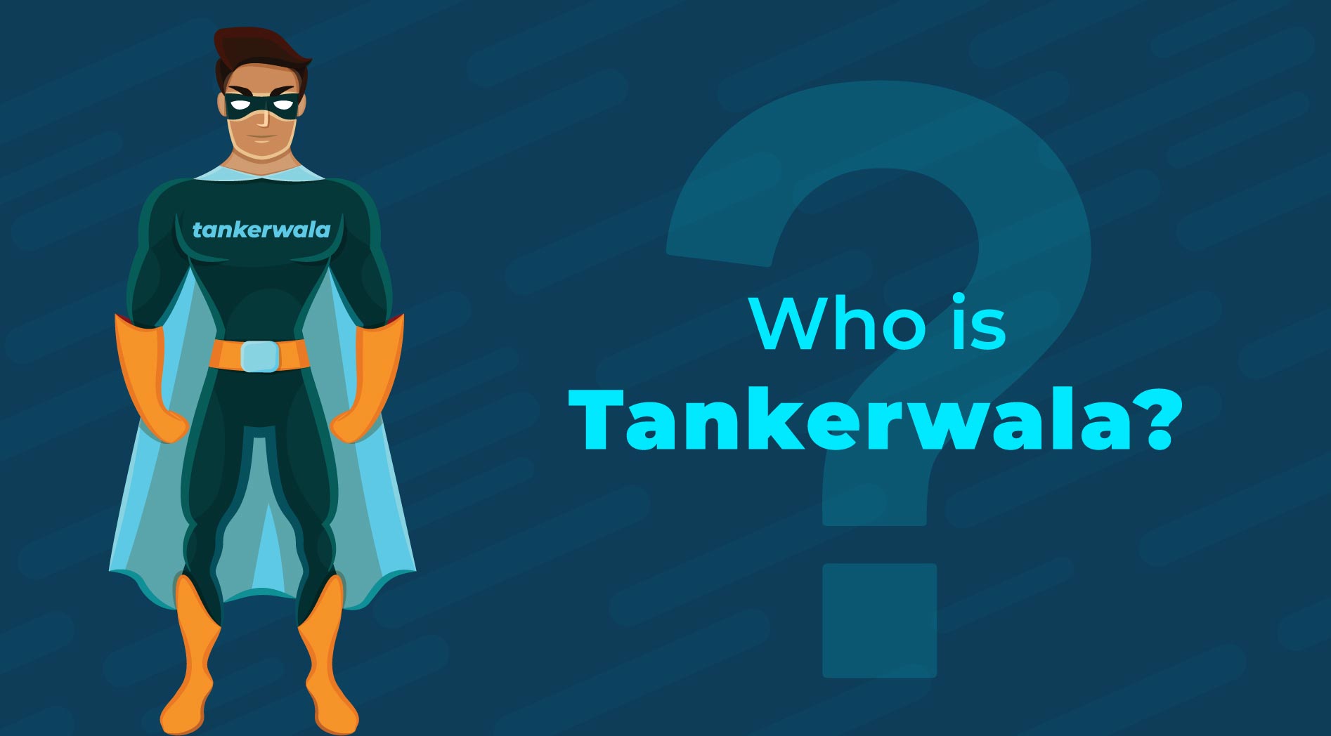 Who is tankerwala? | Tankerwala